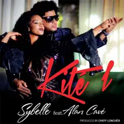 Kite'l (feat. Alan Cavé) - Single by Sybelle album reviews, ratings, credits