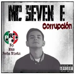 Corrupcion - Single by MC-Seven-E album reviews, ratings, credits