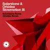 Slowmotion III - EP album lyrics, reviews, download