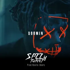 Boomin - Single by Spzzy Turnt album reviews, ratings, credits