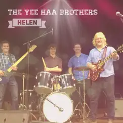Helen - Single by The Yee Haa Brothers album reviews, ratings, credits