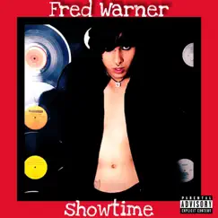 Showtime - Single by Fred Warner album reviews, ratings, credits