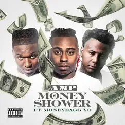 Money Shower (feat. Moneybagg Yo) - Single by AMP album reviews, ratings, credits