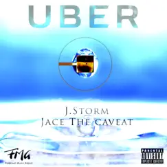 Uber (feat. Jace the Caveat) - Single by J.Storm album reviews, ratings, credits