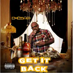 Get It Back - Single by B-Shad album reviews, ratings, credits