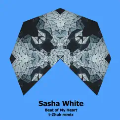 Beats of My Heart - Single by Sasha White album reviews, ratings, credits