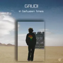 In Between Times by Gaudi album reviews, ratings, credits