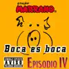 Boca Es Boca (feat. Marrano Saltillo) - Single album lyrics, reviews, download