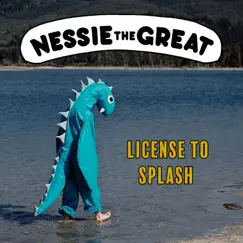 License to Splash - EP by Nessie the Great album reviews, ratings, credits