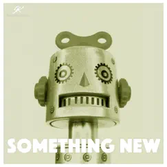 Something New - Single by Joakim Karud album reviews, ratings, credits