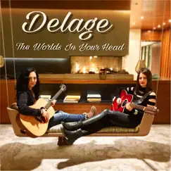 The Worlds in Your Head - Single by Delage album reviews, ratings, credits
