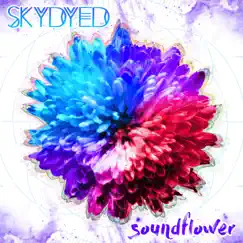 Soundflower - Single by Skydyed album reviews, ratings, credits