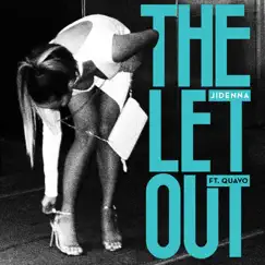 The Let Out (feat. Quavo) Song Lyrics