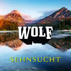 Sehnsucht - Single by Wolf album reviews, ratings, credits