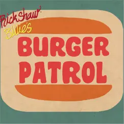 Burger Time Classics - EP by Rickshaw Billie's Burger Patrol album reviews, ratings, credits