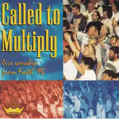 Called to Multiply (Live) Song Lyrics