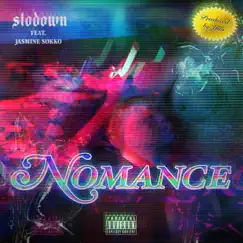 Nomance (feat. Jasmine Sokko) Song Lyrics