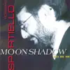 Moon Shadow (feat. Solo, Duo & Trio) album lyrics, reviews, download