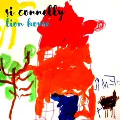Lion House - Single by Si Connelly album reviews, ratings, credits