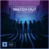 Watch Out (feat. Ragga Twins) - Single album lyrics, reviews, download