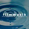 Filmmusik - Hintergrundmusik für tiefe Entspannung album lyrics, reviews, download