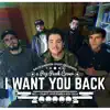 I Want You Back - Single album lyrics, reviews, download