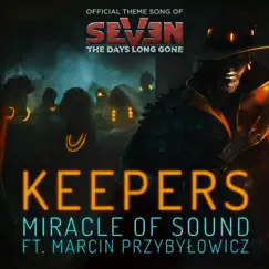 Keepers (feat. Marcin Przybylowicz) - Single by Miracle of Sound album reviews, ratings, credits