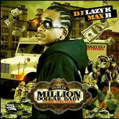 Million Dollar Baby, Vol. 2.5 by Max B album reviews, ratings, credits