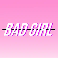 Bad Girl Song Lyrics