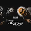 The Hustle (feat. Alta) - Single album lyrics, reviews, download