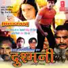 Dushmani (Original Motion Picture Soundtrack) album lyrics, reviews, download