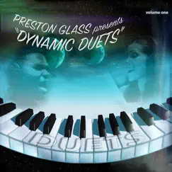 Preston Glass Presents Dynamic Duets, Vol. One by Various Artists album reviews, ratings, credits