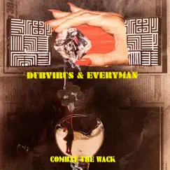 Combat the Wack - EP by Everyman & Dubvirus album reviews, ratings, credits