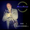 Rise / Blue Sunrise - Single album lyrics, reviews, download