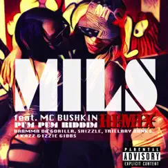 Pum Pum Riddim (Remix) [feat. J Kazz, Shizzle, Trillary Banks, Bramma Da Gorilla, Izzie Gibbs & Mc Bushkin] - Single by Mils album reviews, ratings, credits