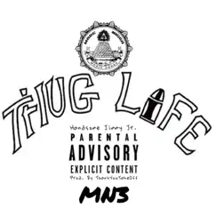 Thug Life - Single by Handsome Jimmy Jr album reviews, ratings, credits