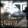 Karma/Times up - Single album lyrics, reviews, download
