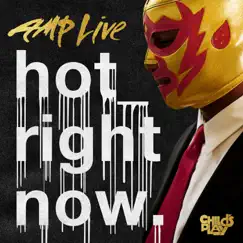 Hot Right Now - EP by Amp Live album reviews, ratings, credits