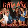 No More Sad Songs (feat. Machine Gun Kelly) - Single album lyrics, reviews, download