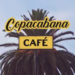 Copacabana Café: Latin Chill Party Fever by Cuban Latin Collection & Cafe Latino Dance Club album reviews, ratings, credits