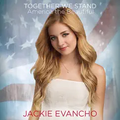 Together We Stand - Single by Jackie Evancho album reviews, ratings, credits