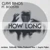 How Long (feat. Booster) album lyrics, reviews, download
