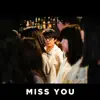 MISS YOU feat. Taro Miura - Single album lyrics, reviews, download