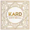 K.A.R.D Project, Vol. 2 - Don't Recall (Hidden Ver.) - Single album lyrics, reviews, download