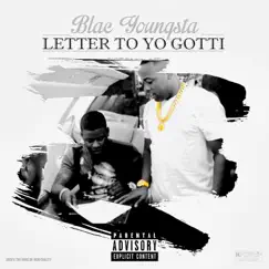 Letter to Yo Gotti - Single by Blac Youngsta album reviews, ratings, credits