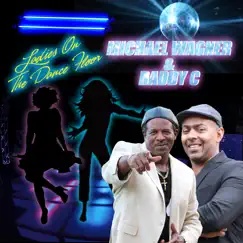 Ladies On the Dance Floor - Single by Michael Wagner & Daddy C album reviews, ratings, credits