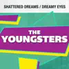 Shattered Dreams / Dreamy Eyes - Single album lyrics, reviews, download