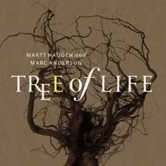 Tree of Life by Marc Anderson & Marty Haugen album reviews, ratings, credits