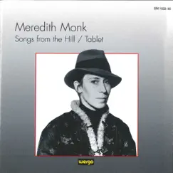 Monk: Songs from the Hill / Tablet by Meredith Monk album reviews, ratings, credits