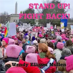 Stand Up! Fight Back! - EP by Wendy Ellison Mullen album reviews, ratings, credits